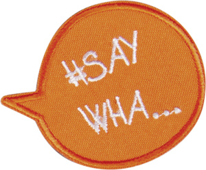 Термоаппликация "Скажи, что…". Арт 38488