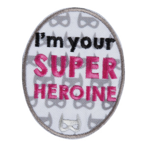 Термоаппликация "Я твоя супер героиня". Арт 39158