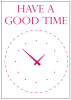 Трафарет "Have a good time". Арт KSG332